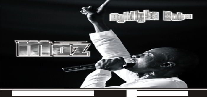 New Music: "Agidigba Baba" - Moz