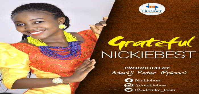 New Music - "GRATEFUL" - Nickiebest