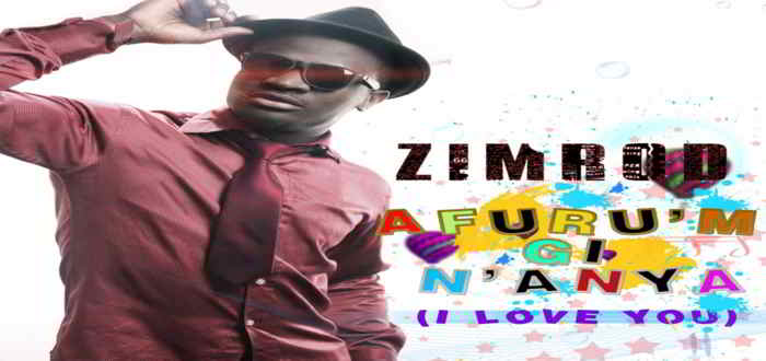 New Music: "Afurum gi n'anya" - Zimrod