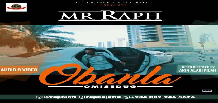 New Music: "Obanla" - Mr Raph