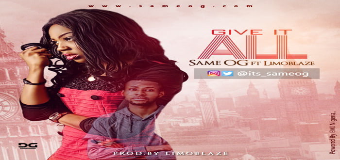 New Music: "Give It All" - Same OG feat. Limboblaze