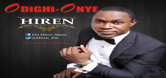 New Music: "Odighi-Onye (There is No One)" - Hiren