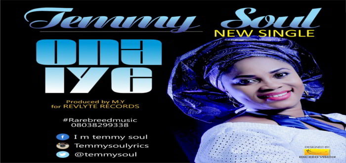 New Music: Ona Iye - Temmy Soul