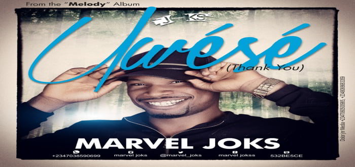 New Music & Lyrics Video: "Uwese (Thank You)" - Marvel Joks