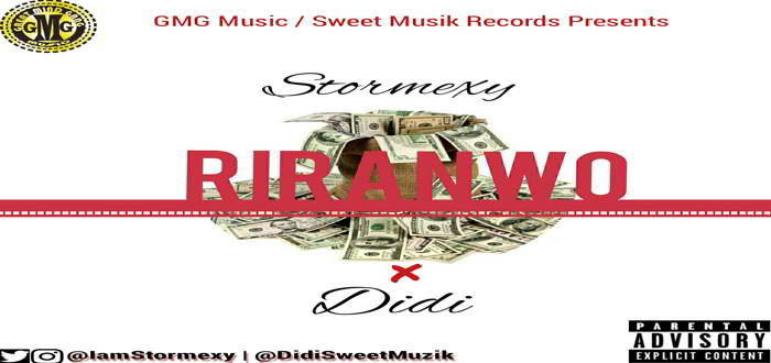 New Music: "Riranwo" - Stormexy featuring Didi