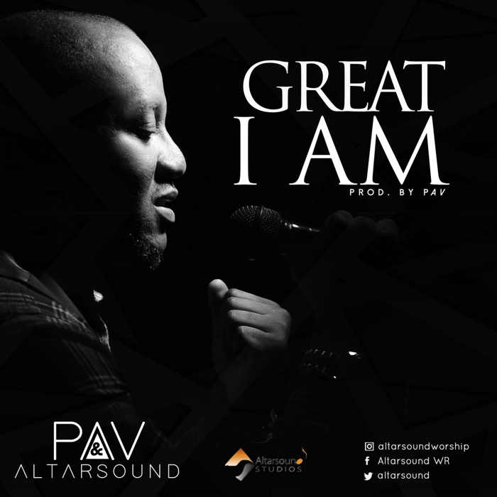 New Music Audio: "Great I Am & I Survived" - PAV & AltarSound