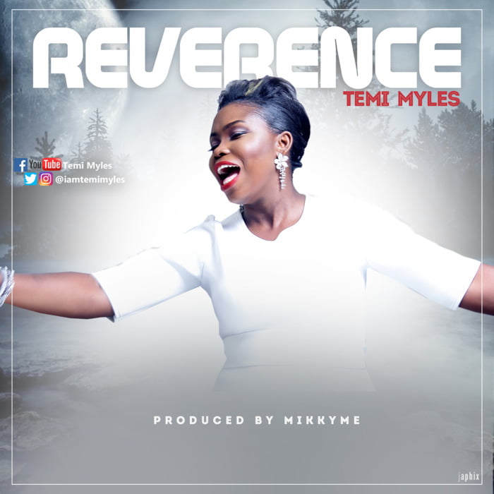 New Music: "Reverence" - Temi Myles