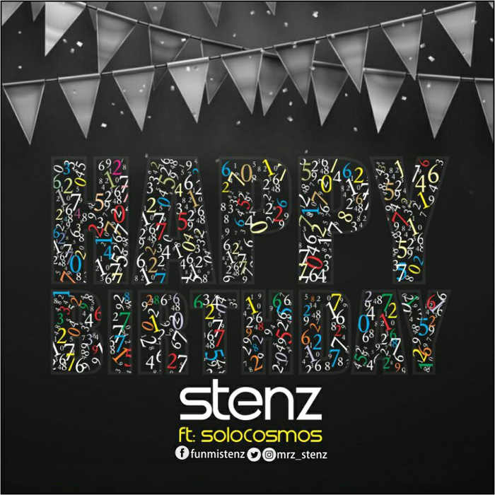 New Music Audio: "HAPPY BIRTHDAY" - STENZ