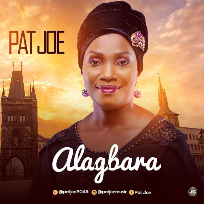New Music: "Alagbara" - Pat Joe