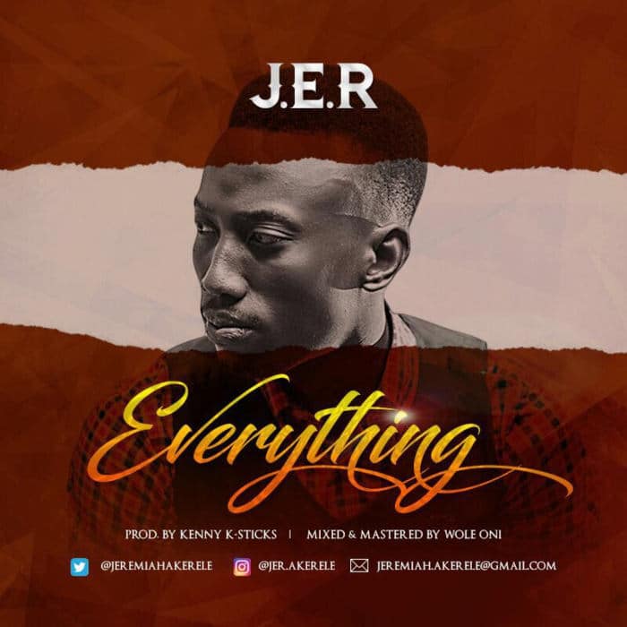 New Music: "Everything" - JER