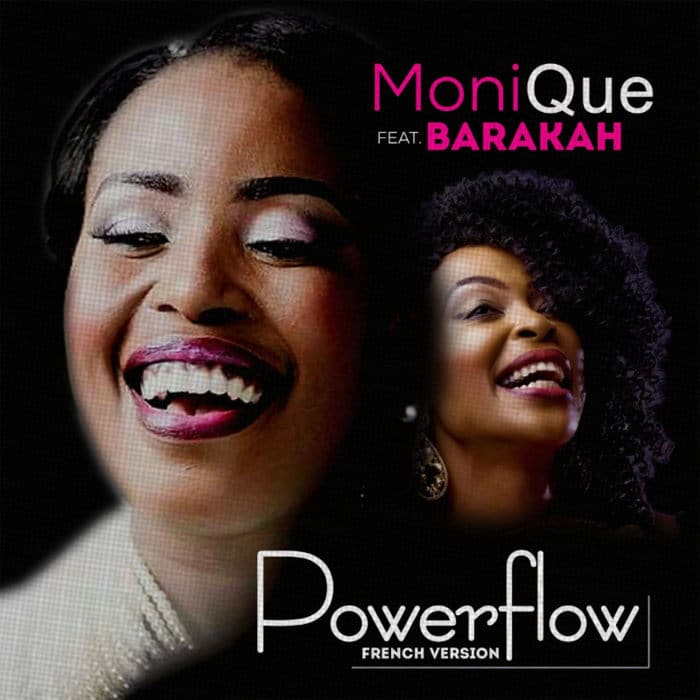 New Music: "Powerflow Remix" - Monique feat. Barakah