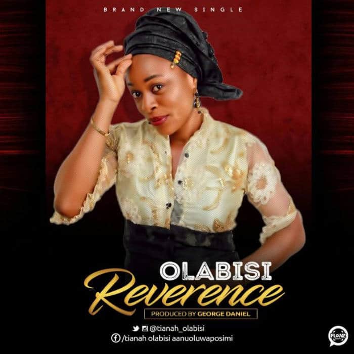 New Music: "Reverence" - Olabisi