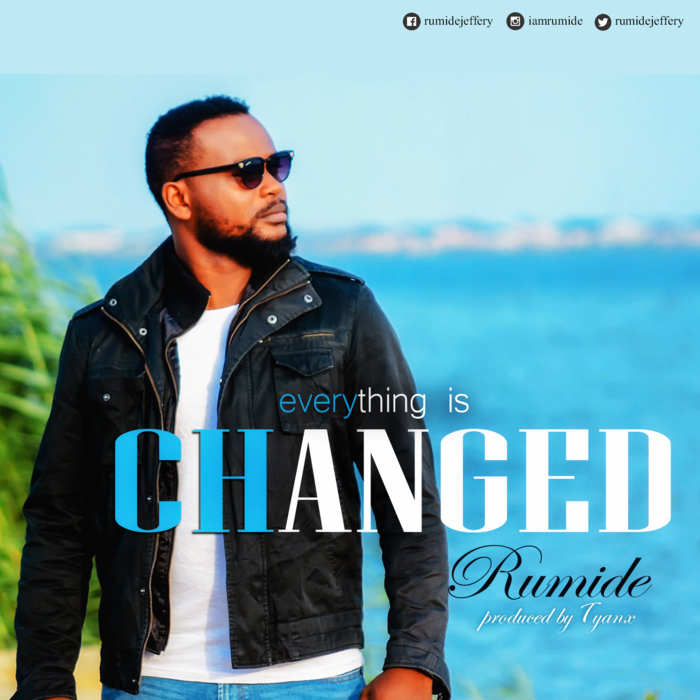New Music: "Everything is Changed" - Rumide