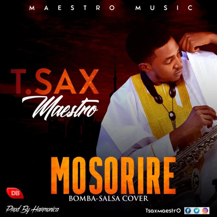 New Music: "Mosorire" - TsaxmaestrO