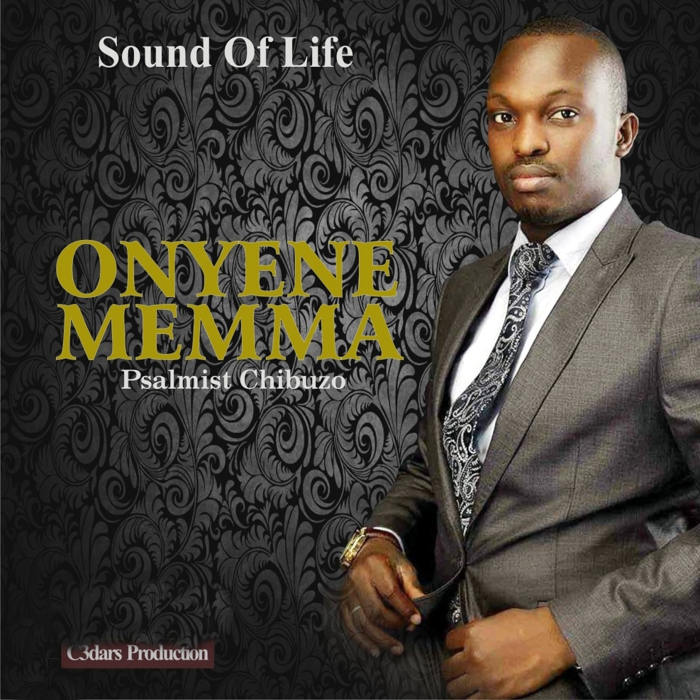 New Music: "Onyene Memma" - Psalmist Chibuzo