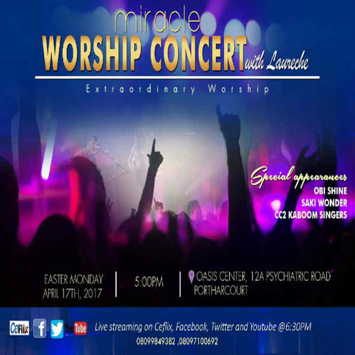Laureche Lights Up Port Harcourt With The 2nd Edition Of "Miracle Worship