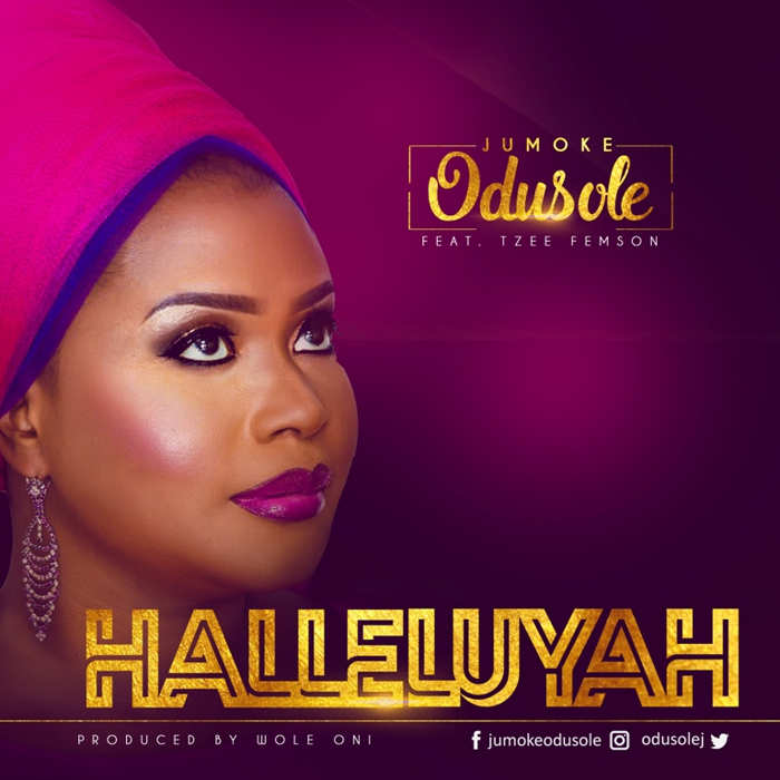 New Music: Jumoke Odusole - Halleluyah Ft Tzee Femson