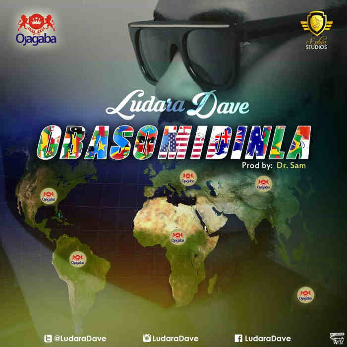 New Music: LUDARA DAVE - OBASOMIDINLA