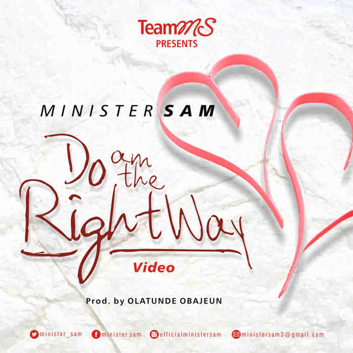 New Music: Minister Sam - Do am the right way