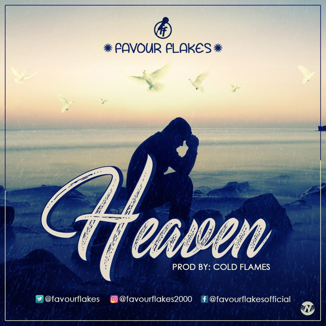 NEW MUSIC: FAVOUR FLAKES - Heaven