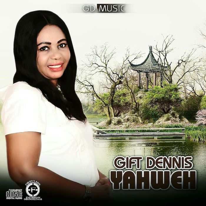 Download New Music: Gift Dennis - Yahweh [www.AmenRadio.net]