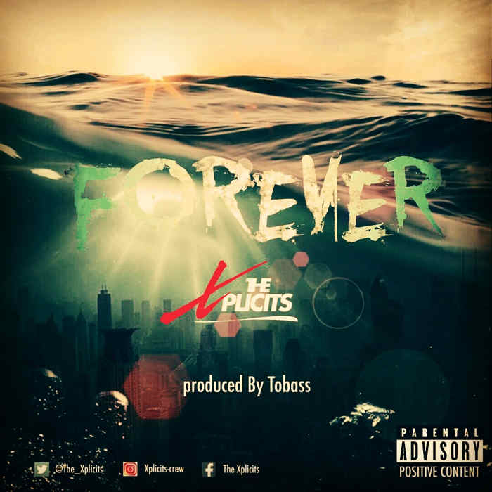 NEW MUSIC: TheXplicits - FOREVER