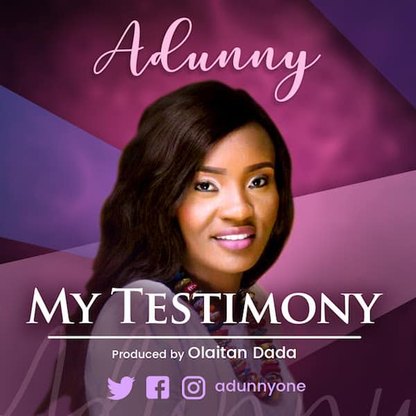 Download New Music: My Testimony - Adunny [www.AmenRadio.net]