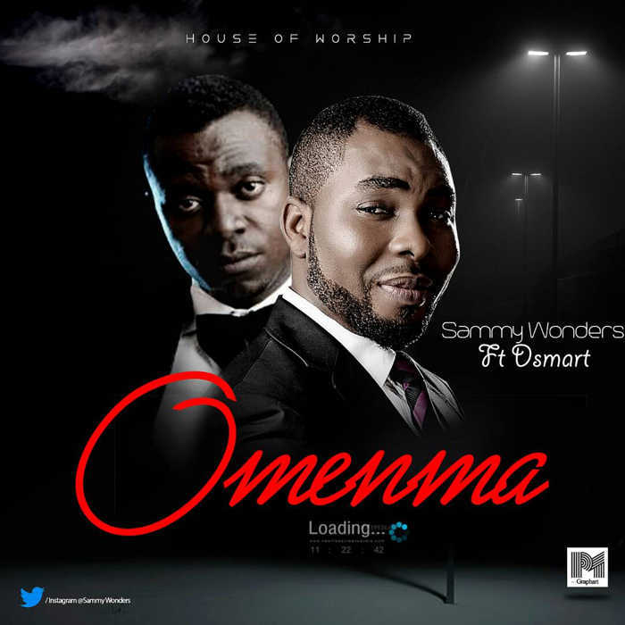 Gospel Music: Omenma - Sammy Wonders [www.AmenRadio.net]