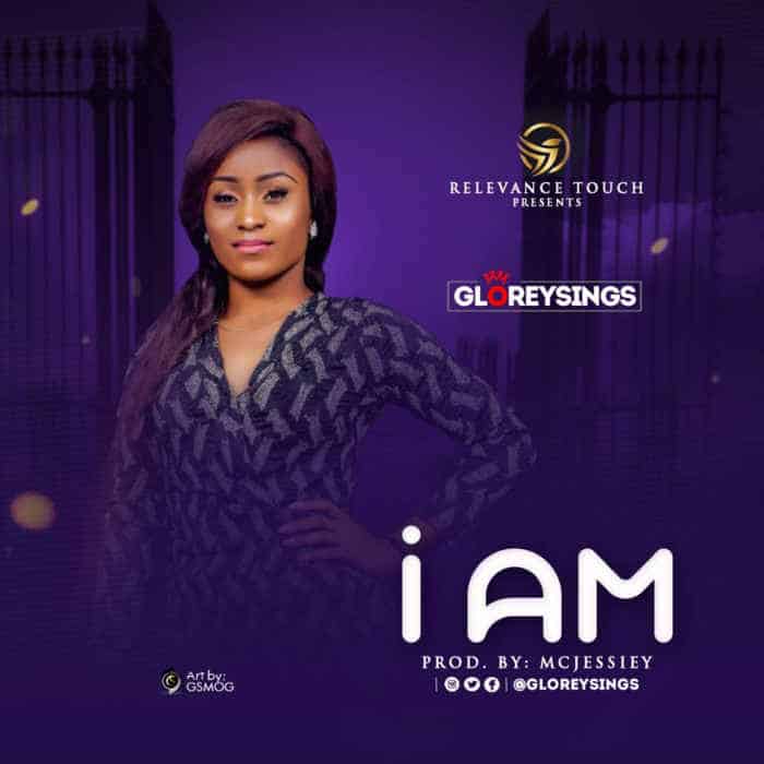 New Music: I Am - Gloreysings
