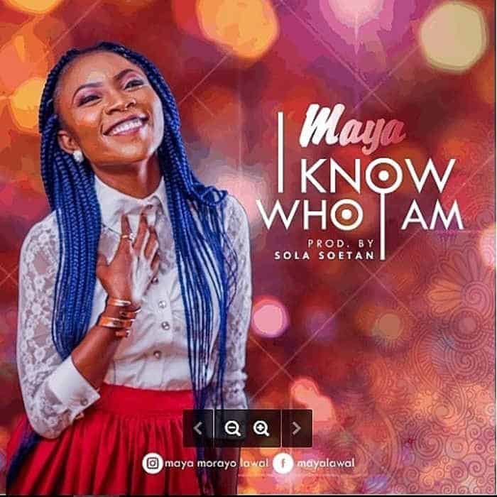 New Music: I know who I am - Maya
