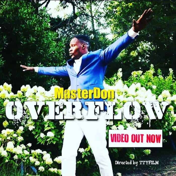 Gospel Music Video: Overflow - MasterDon | AmenRadio.net