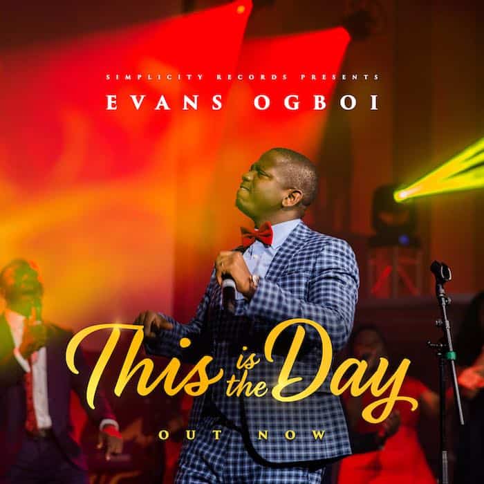 Gospel Music Video: This Is The Day - Evans Ogboi | AmenRadio.net