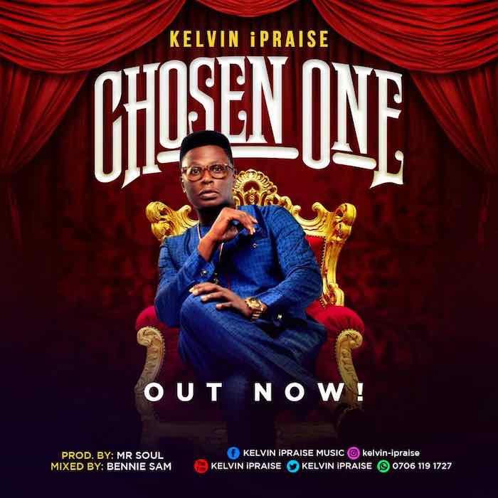 Gospel Music: Chosen One - Kelvin iPraise | AmenRadio.net