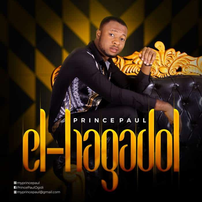 Gospel Music: El hagadol - Prince Paul | AmenRadio.net