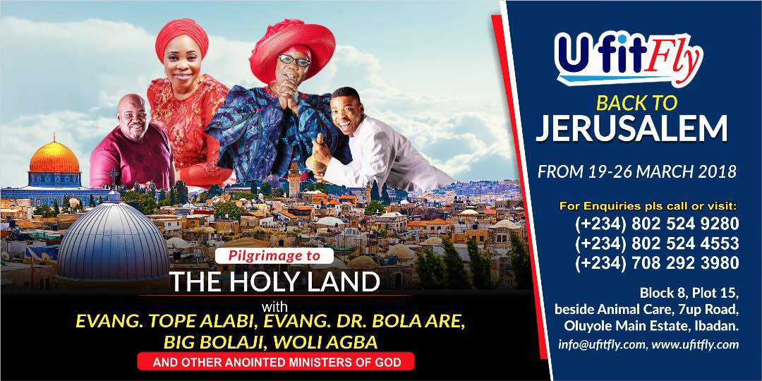 Gospel News: Fly To Jerusalem With Tope Alabi, Big B, & Others - "UFitFly" Makes Affordable Travel Offer! [www.AmenRadio.net]