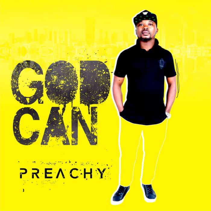 New Music: God Can - Preach
