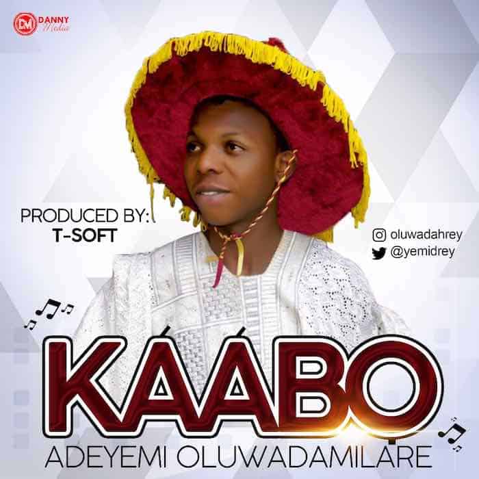 Gospel Music: Kaabo - Adeyemi oluwadamilare | AmenRadio.net