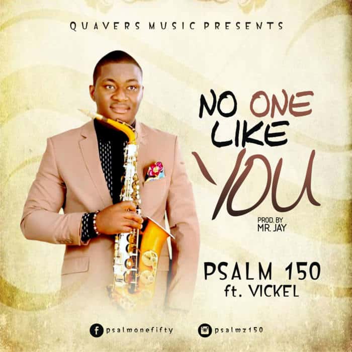 New Music: No One Like You - Psalm 150