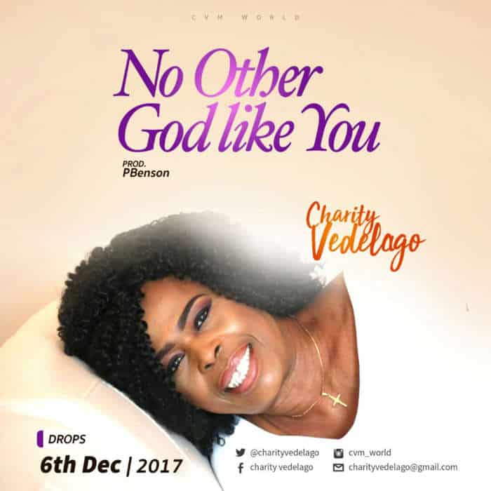 New Music: No Other God Like You & Covenant Keeping God - Charity Vedelago