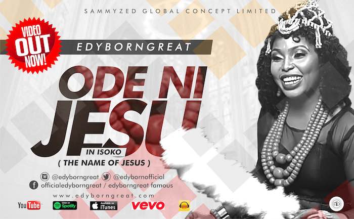 Gospel Music: Ode Ni Jesu - EdyBornGreat | AmenRadio.net