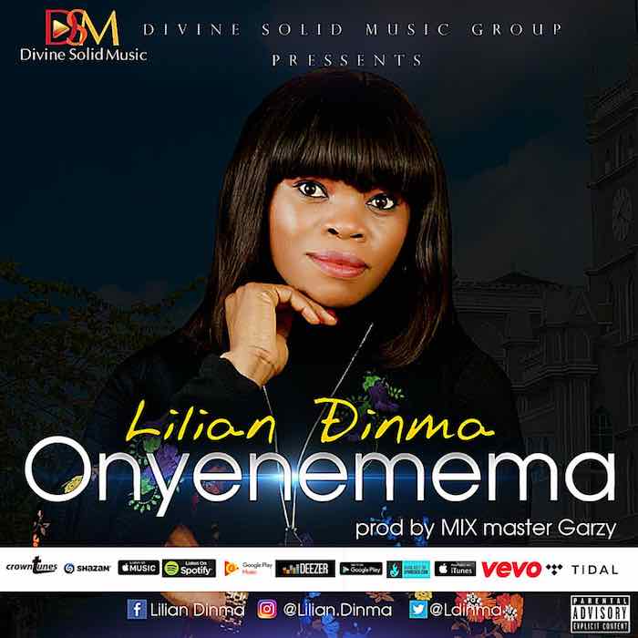 Gospel Music: Onyenememma - Lilian Dinma | AmenRadio.net