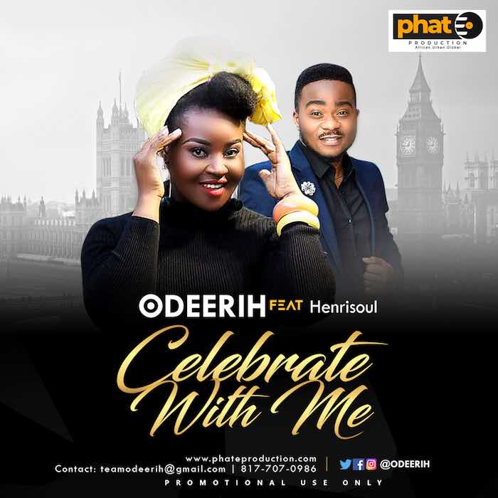 Gospel Music: Celebrate With Me - Odeerih feat. Henrisoul | AmenRadio.net