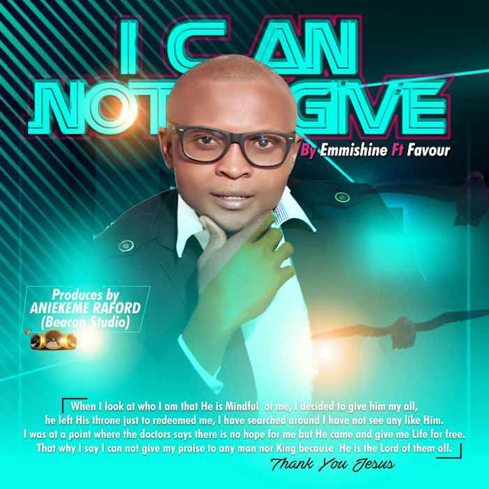 Gospel Music: I Cannot Give - Emmishine feat. Favour | AmenRadio.net