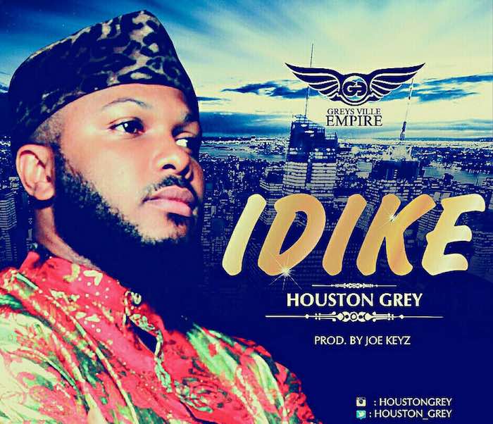 Gospel Music: Idike - Houston Grey | AmenRadio.net
