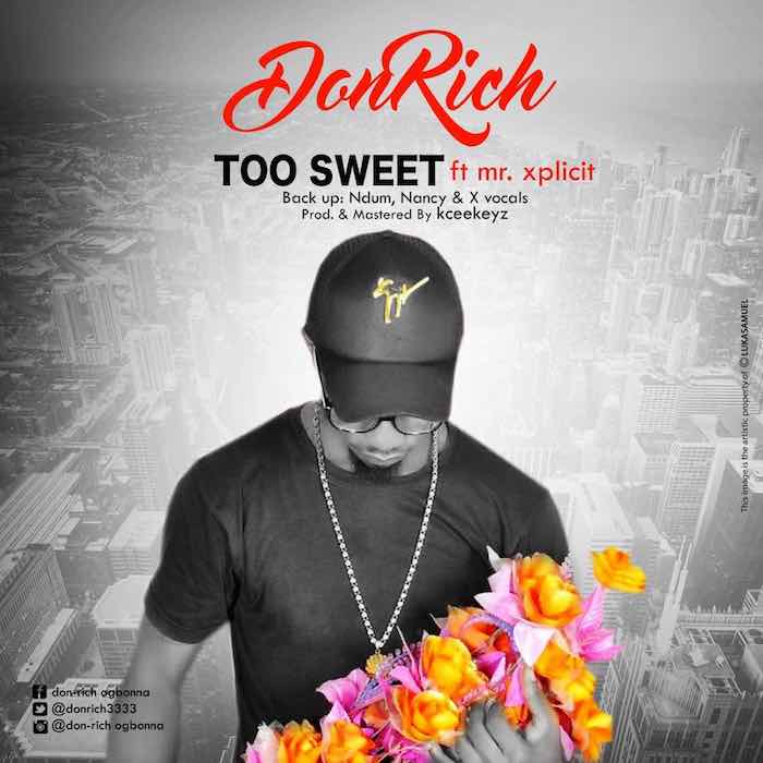 Gospel Music: Too Sweet (Jesus Uto Ndu) - Don Richy feat. Mr Xplicit | AmenRadio.net