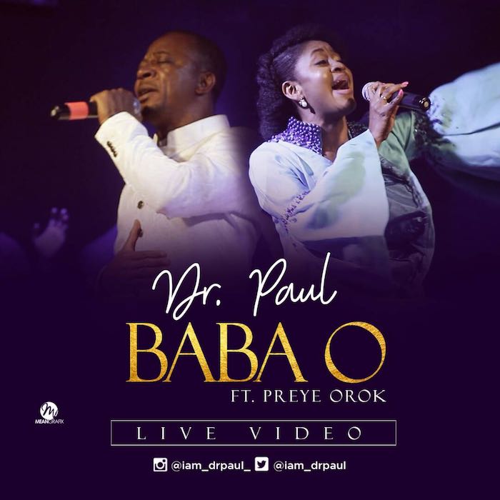 Gospel Music Video: Baba O - Dr. Paul feat. Preye Orok | AmenRadio.net