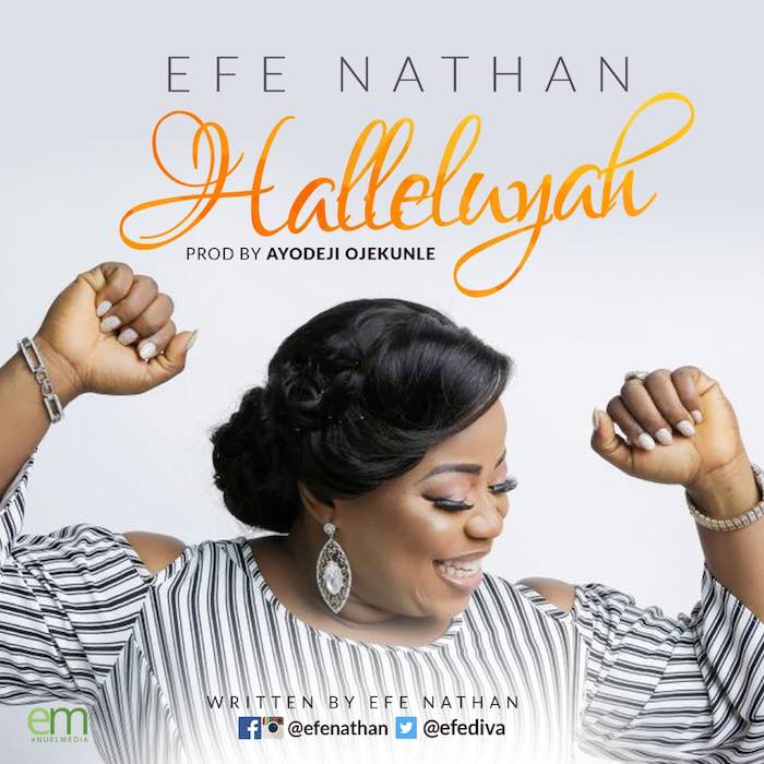 Gospel Music: Halleluyah - Efe Nathan | AmenRadio.net