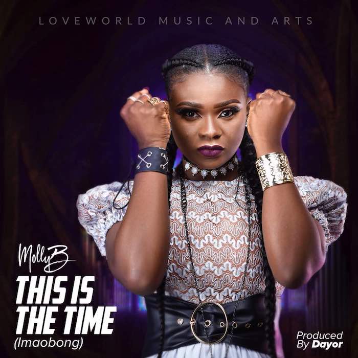 Gospel Music: Imaobong (This is the time) - MollyB | AmenRadio.net