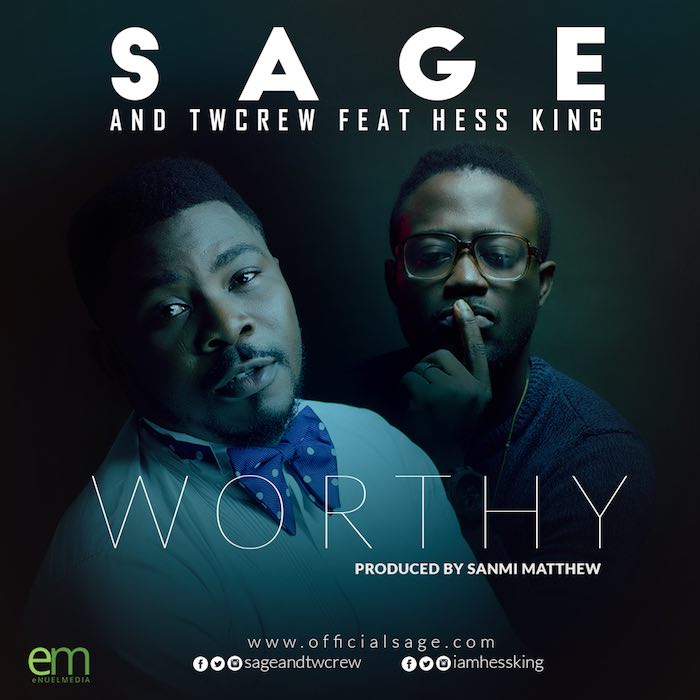 Gospel Music: Worthy - Sage & TWcrew feat. HessKing | AmenRadio.net