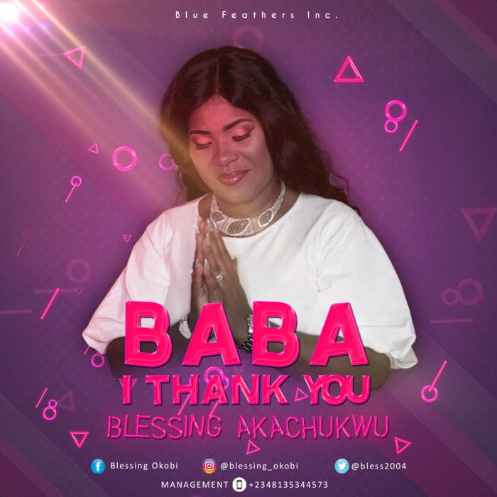 Gospel Music: Baba I Thank You - Blessing Akachukwu | AmenRadio.net